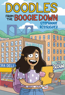 Doodles from the Boogie Down by Rodriguez, Stephanie