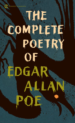 The Complete Poetry of Edgar Allan Poe by Poe, Edgar Allan