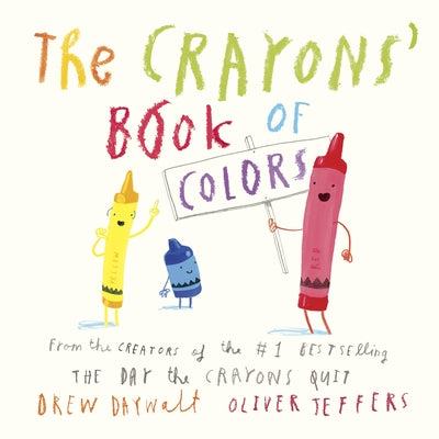 The Crayons' Book of Colors by Daywalt, Drew