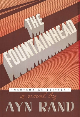 The Fountainhead by Rand, Ayn