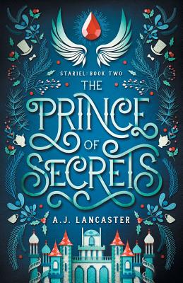 The Prince of Secrets by Lancaster, Aj