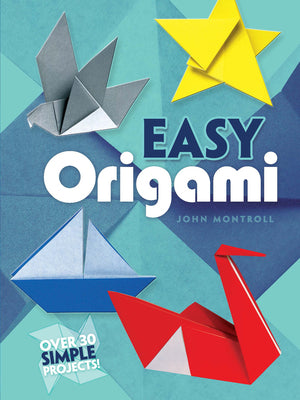 Easy Origami by Montroll, John