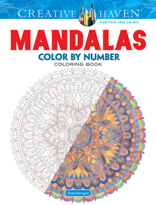 Creative Haven Mandalas Color by Number Coloring Book by Kerrigan, Shala