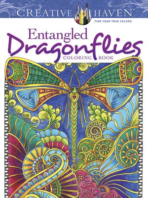 Creative Haven Entangled Dragonflies Coloring Book by Porter, Angela