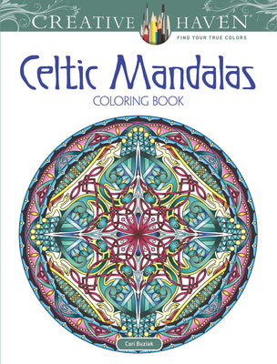 Creative Haven Celtic Mandalas Coloring Book by Buziak, Cari