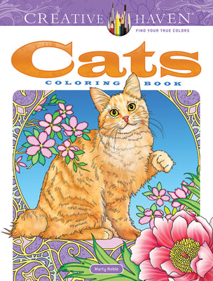 Creative Haven Cats Coloring Book by Noble, Marty