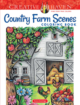 Creative Haven Country Farm Scenes Coloring Book by Goodridge, Teresa