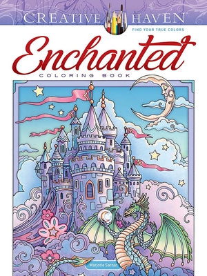 Creative Haven Enchanted Coloring Book by Sarnat, Marjorie