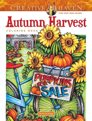 Creative Haven Autumn Harvest Coloring Book by Goodridge, Teresa