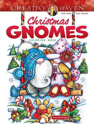 Creative Haven Christmas Gnomes Coloring Book by Goodridge, Teresa