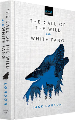 The Call of the Wild & White Fang by London, Jack