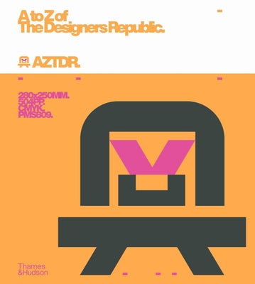 A to Z of the Designers Republic by Anderson, Ian