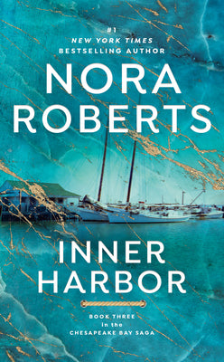 Inner Harbor by Roberts, Nora