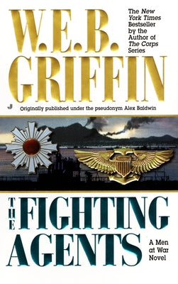 The Fighting Agents by Griffin, W. E. B.