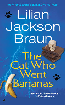 The Cat Who Went Bananas by Braun, Lilian Jackson