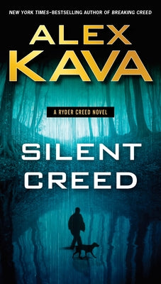 Silent Creed by Kava, Alex