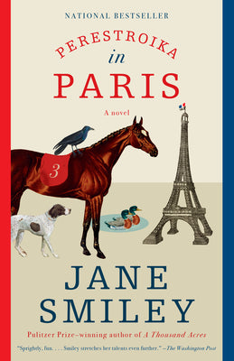 Perestroika in Paris by Smiley, Jane
