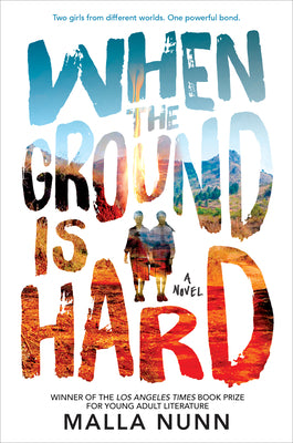 When the Ground Is Hard by Nunn, Malla