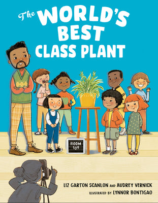 The World's Best Class Plant by Vernick, Audrey