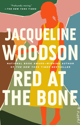 Red at the Bone by Woodson, Jacqueline