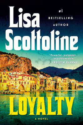 Loyalty by Scottoline, Lisa
