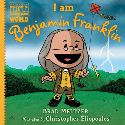 I Am Benjamin Franklin by Meltzer, Brad