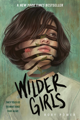Wilder Girls by Power, Rory