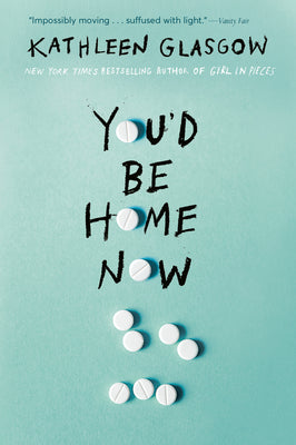 You'd Be Home Now by Glasgow, Kathleen