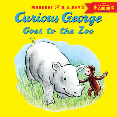 Curious George Goes to the Zoo by Rey, H. A.