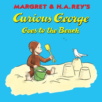 Curious George Goes to the Beach by Rey, H. A.