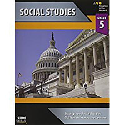 Core Skills Social Studies Workbook Grade 5 by Houghton Mifflin Harcourt