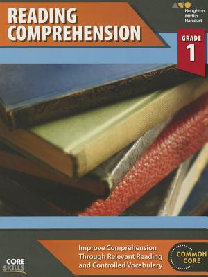 Core Skills Reading Comprehension Workbook Grade 1 by Houghton Mifflin Harcourt