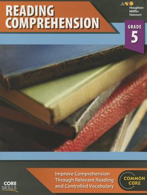 Core Skills Reading Comprehension Workbook Grade 5 by Houghton Mifflin Harcourt