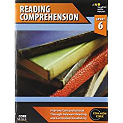 Core Skills Reading Comprehension Workbook Grade 6 by Houghton Mifflin Harcourt