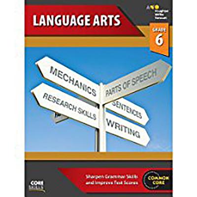 Core Skills Language Arts Workbook Grade 6 by Houghton Mifflin Harcourt