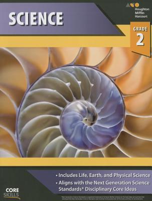 Core Skills Science Workbook Grade 2 by Houghton Mifflin Harcourt