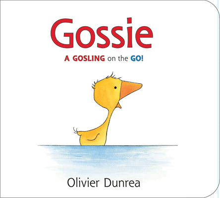 Gossie Padded Board Book by Dunrea, Olivier