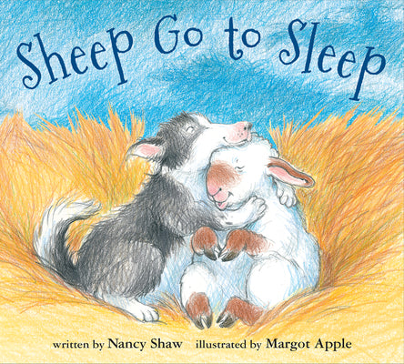 Sheep Go to Sleep Board Book by Shaw, Nancy E.