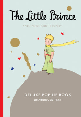 The Little Prince Deluxe Pop-Up Book with Audio by de Saint-Exupéry, Antoine