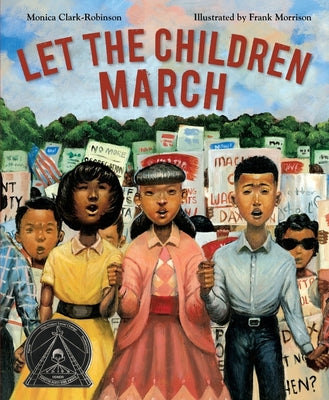 Let the Children March by Clark-Robinson, Monica