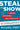 Steal the Show: From Speeches to Job Interviews to Deal-Closing Pitches, How to Guarantee a Standing Ovation for All the Performances by Port, Michael