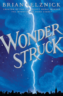 Wonderstruck by Selznick, Brian