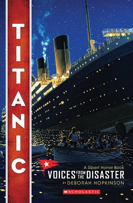 Titanic: Voices from the Disaster (Scholastic Focus) by Hopkinson, Deborah