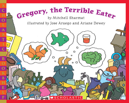 Gregory, the Terrible Eater by Sharmat, Mitchell