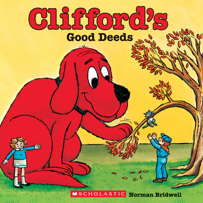 Clifford's Good Deeds (Classic Storybook) by Bridwell, Norman