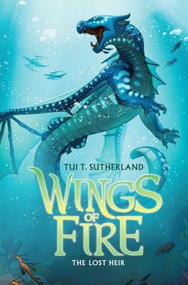 The Lost Heir (Wings of Fire #2): Volume 2 by Sutherland, Tui T.