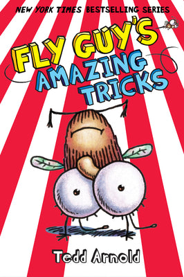 Fly Guy's Amazing Tricks (Fly Guy #14): Volume 14 by Arnold, Tedd