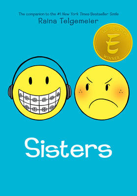 Sisters: A Graphic Novel by Telgemeier, Raina
