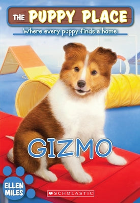Gizmo (the Puppy Place #33) by Miles, Ellen