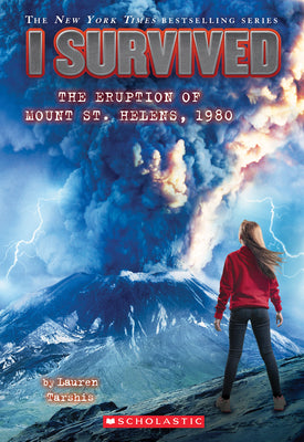 I Survived the Eruption of Mount St. Helens, 1980 (I Survived #14): Volume 14 by Tarshis, Lauren